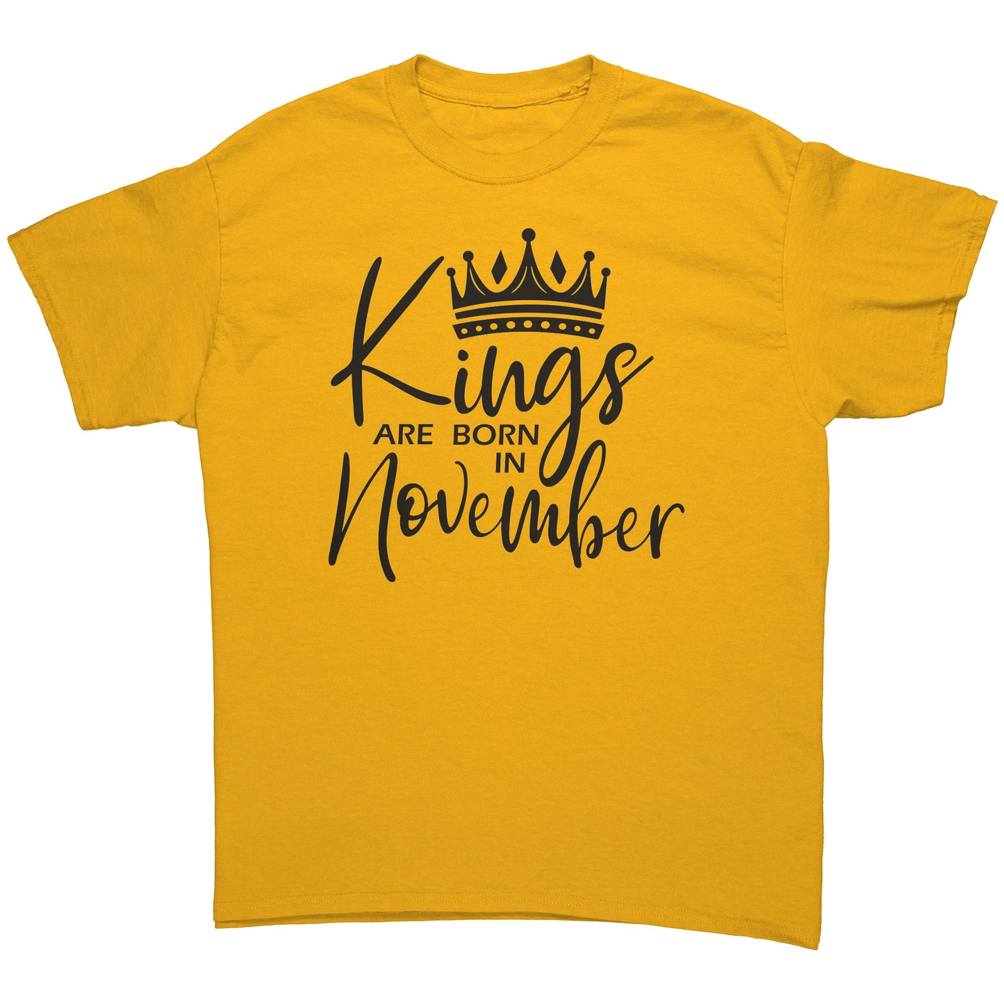 Kings Are Born In November Tee
