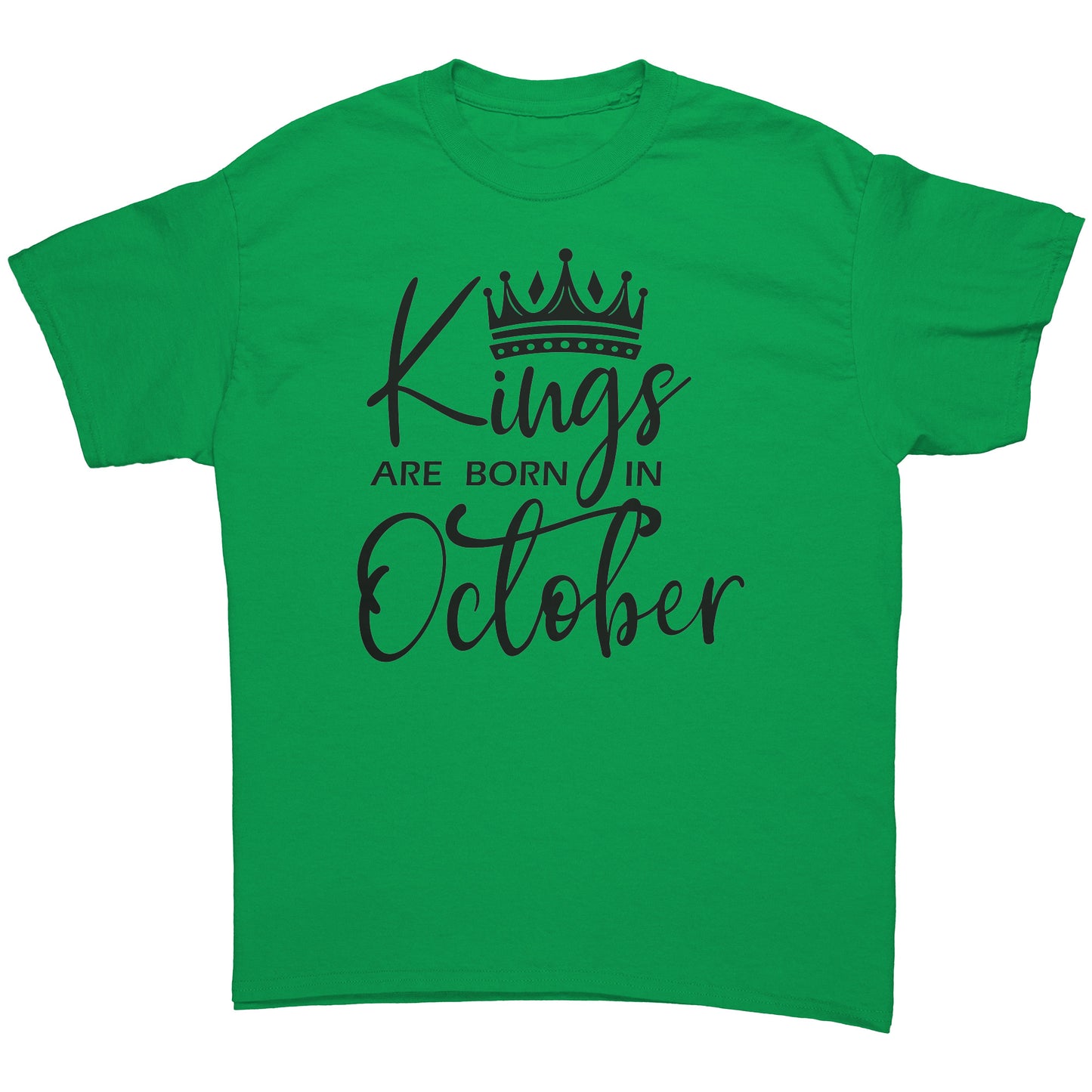 Kings Are Born In October Tee